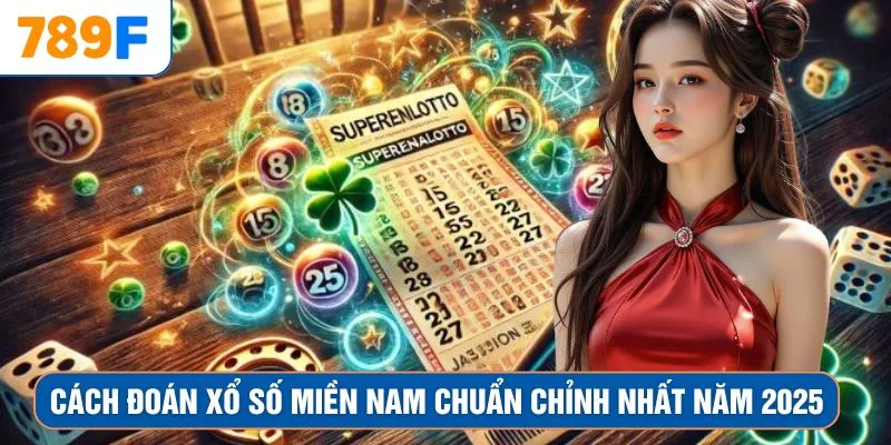 Đoán Xổ Số Miền Nam – Bí Quyết Và Cơ Hội Trở Thành Tỷ Phú